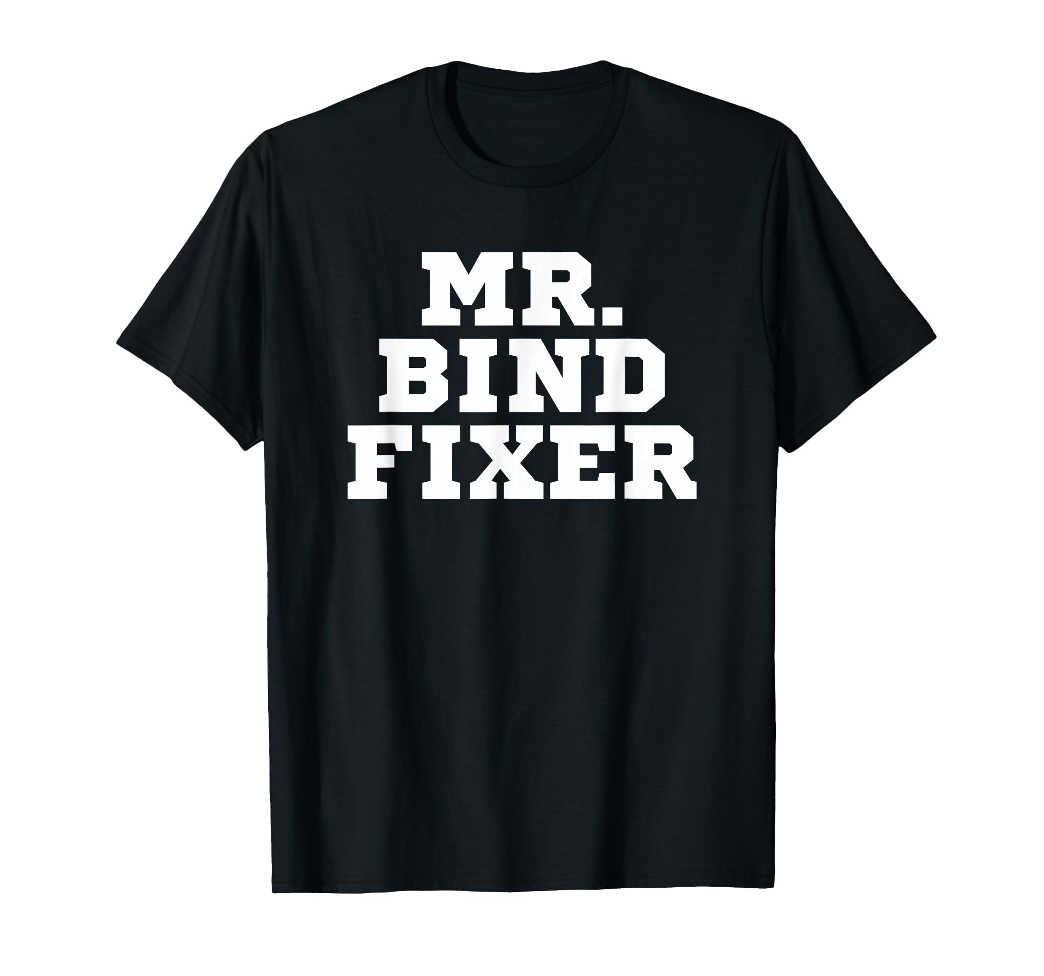 Mr Bind Fixer Coach Gang Wear Black T-Shirt - Custom Art Print Men Women