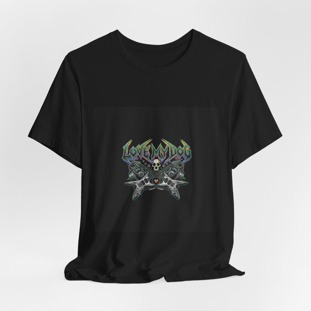 Love My Dog T-Shirt | Rock & Roll Dog Mom Dad Graphic Tee