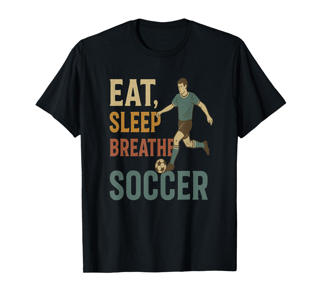 Eat Sleep Breathe Soccer Athlete T-Shirt - Streetwear Style for Adults