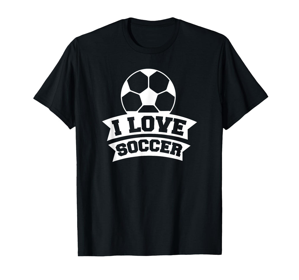 Soccer Sports Funny I Love Soccer T-Shirt - Minimalist Print for Adults