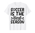 Soccer Is Best Season Soccer Player Soccer T-Shirt - Graphic Print Unisex