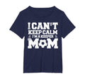 I Cant Keep Calm Im Soccer Goalkeepers T-Shirt - Trendy Graphic for Adults