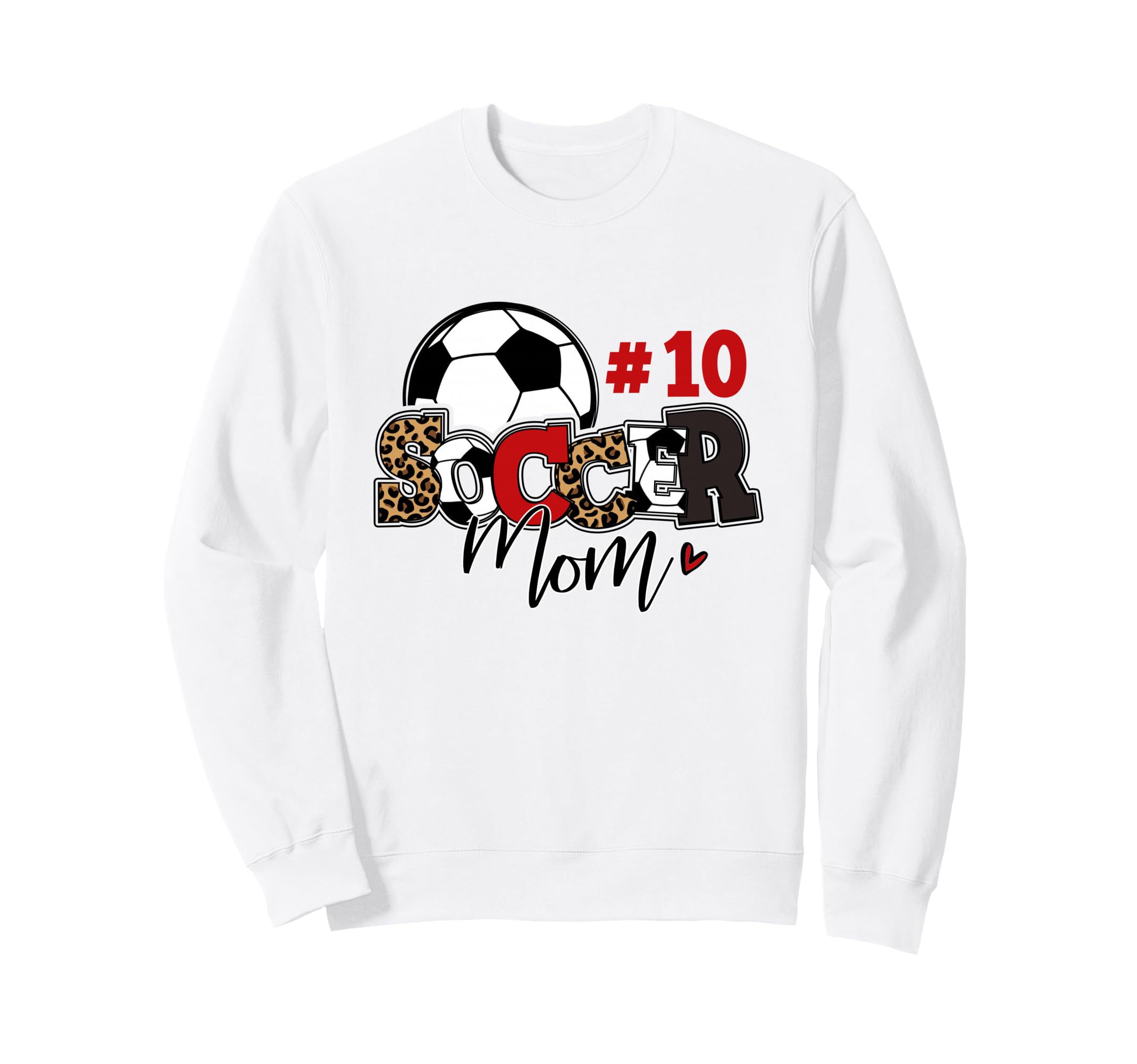 Soccer Mom 10 Custom Number Mothers Sweatshirt - Fun Novelty Design Unisex