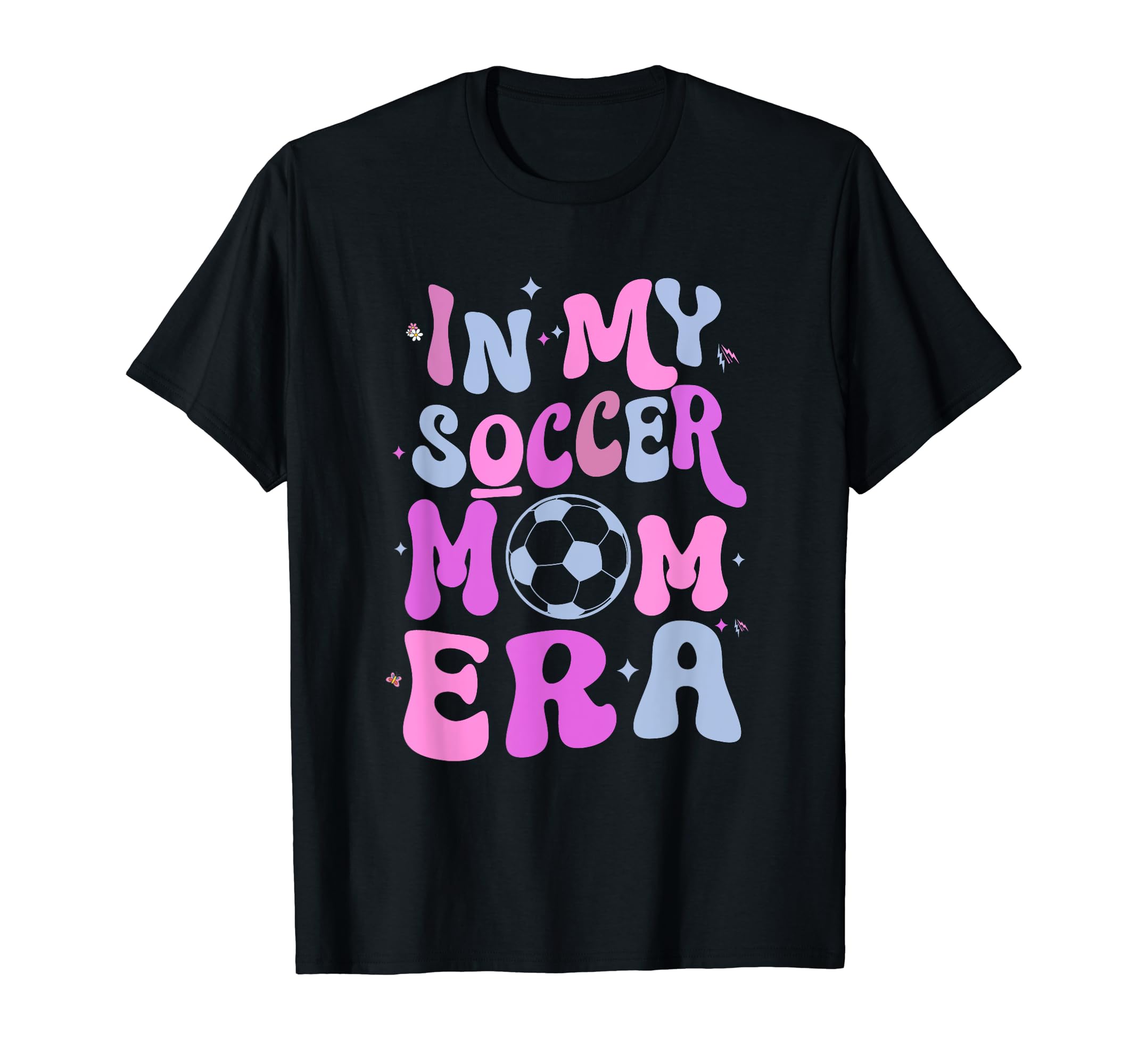 My Soccer Mom Era Soccer Mama Groovy T-Shirt - Custom Art Print Men Women
