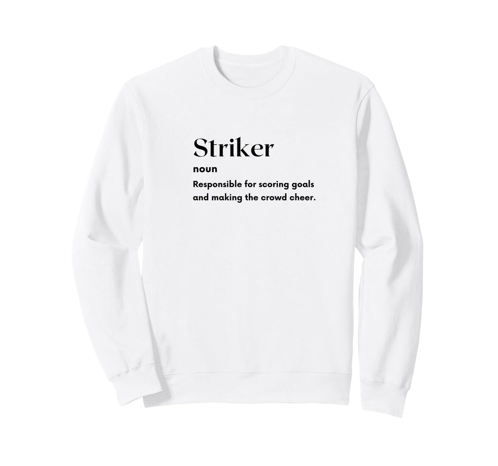 Funny Striker Definition Futbol Sweatshirt - Aesthetic Graphic for Adults