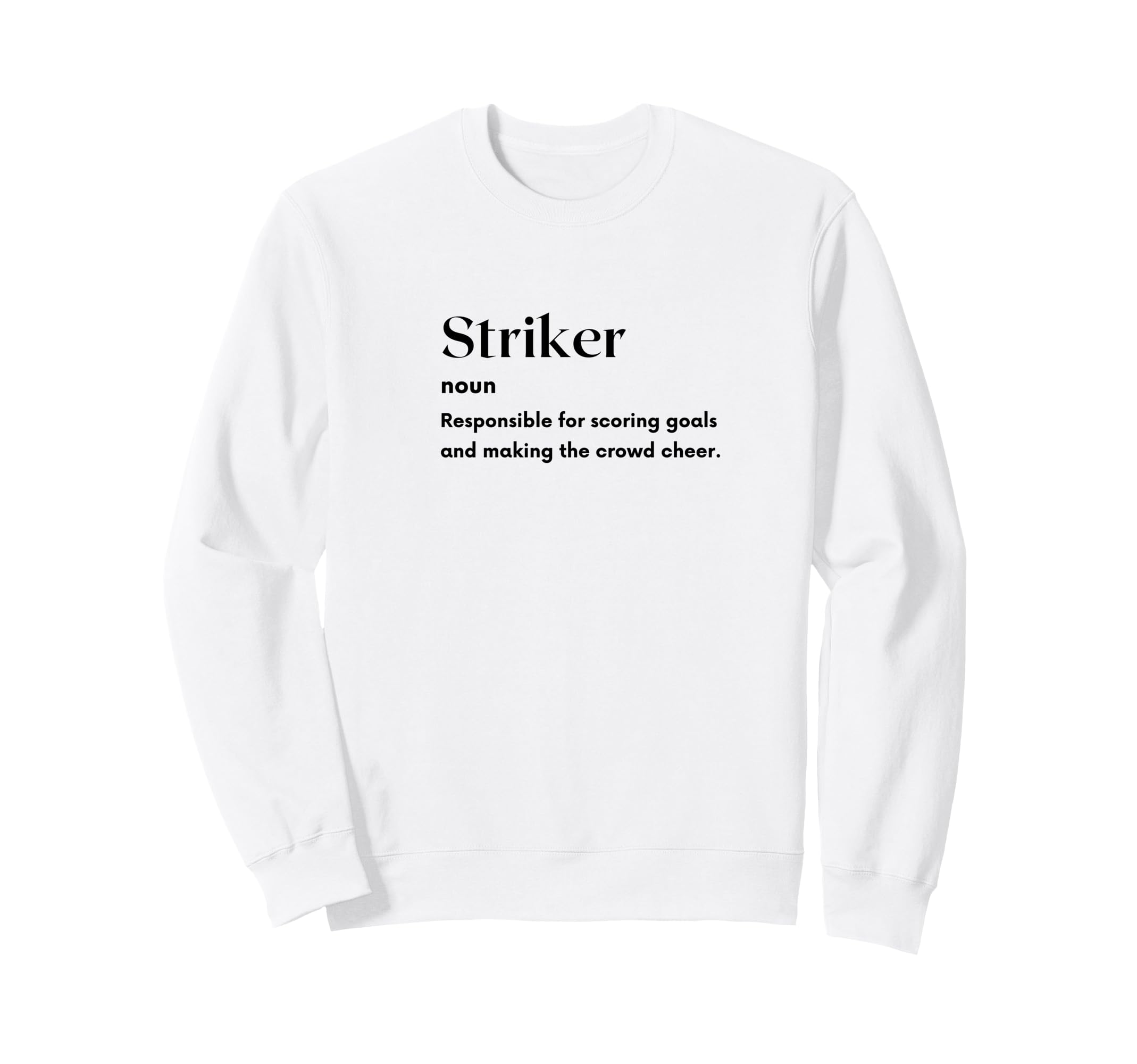 Funny Striker Definition Futbol Sweatshirt - Aesthetic Graphic for Adults