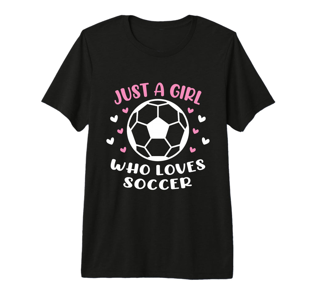 Just Who Loves Soccer Funny Sayings T-Shirt - Fun Novelty Design Men Women
