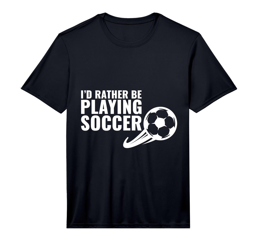 Soccer Gift I D Rather Be Playing T-Shirt - Fun Novelty Design for Adults