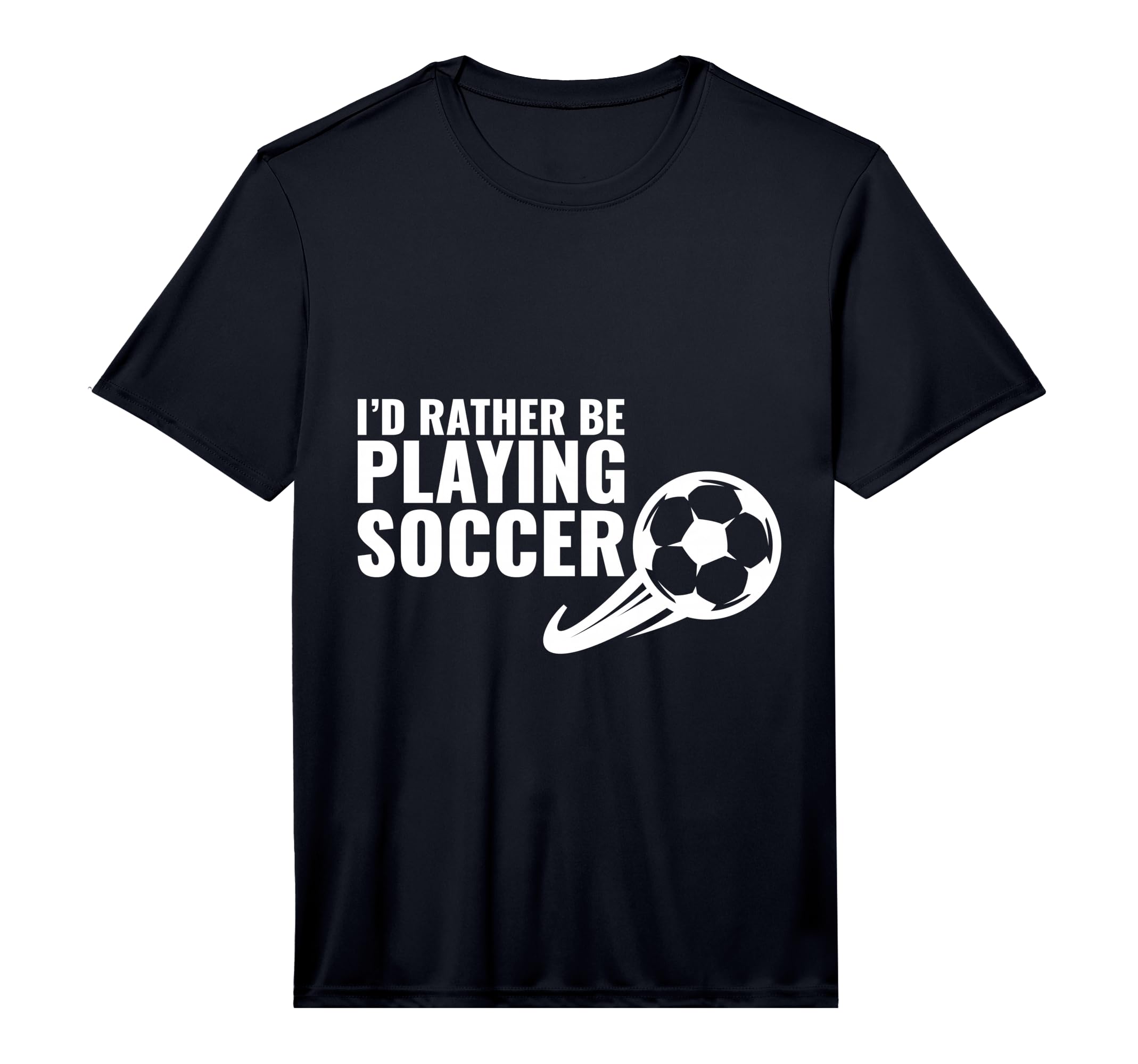 Soccer Gift I D Rather Be Playing T-Shirt - Fun Novelty Design for Adults