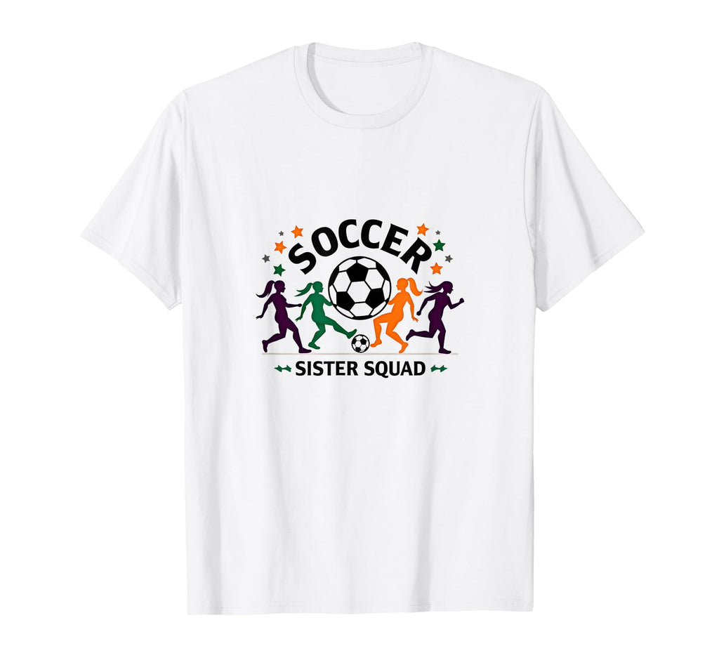 Soccer Sister Squad Team Spirit T-Shirt - Custom Art Print for Adults