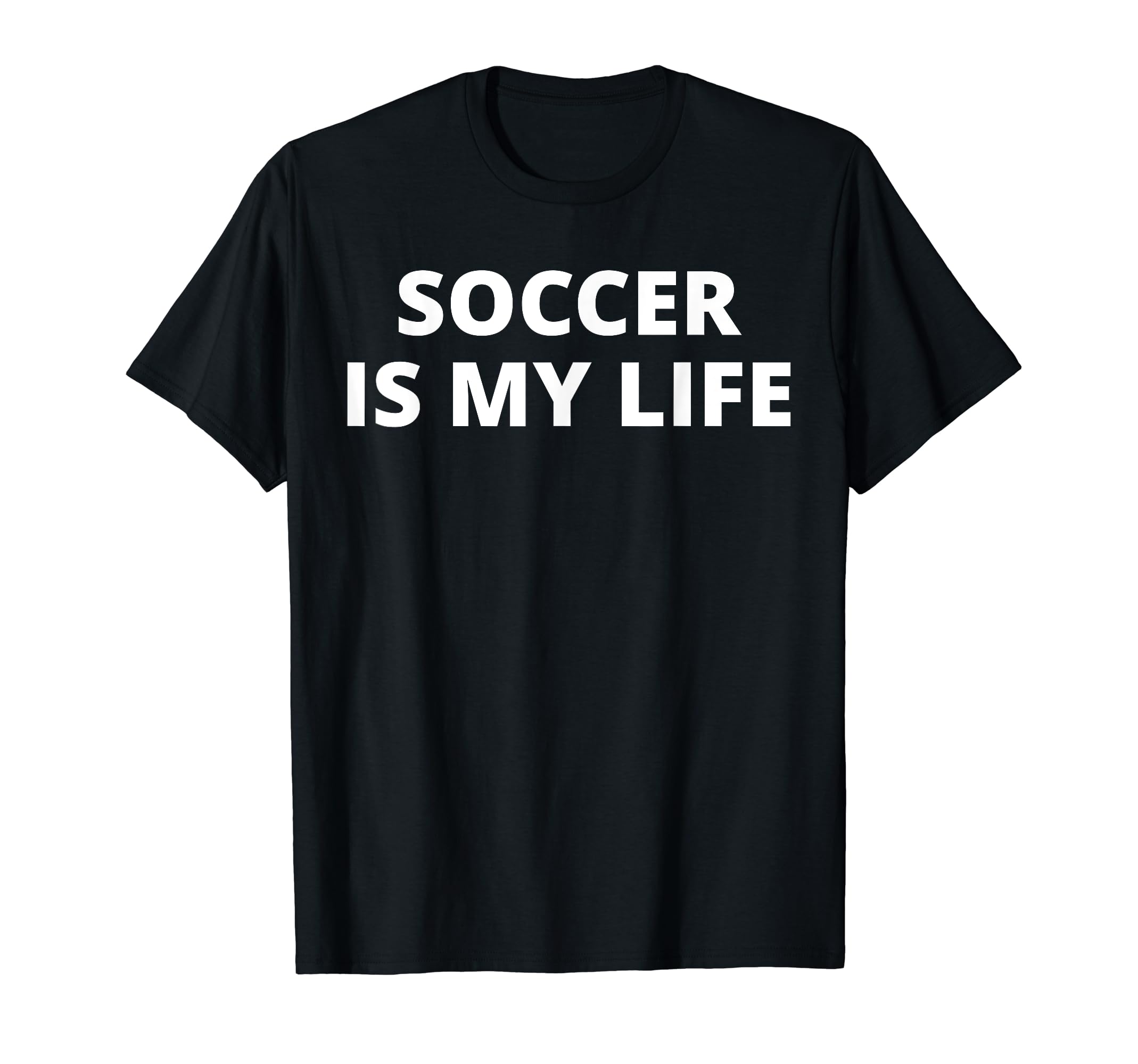 Soccer Is My Life T-Shirt - Aesthetic Graphic for Adults