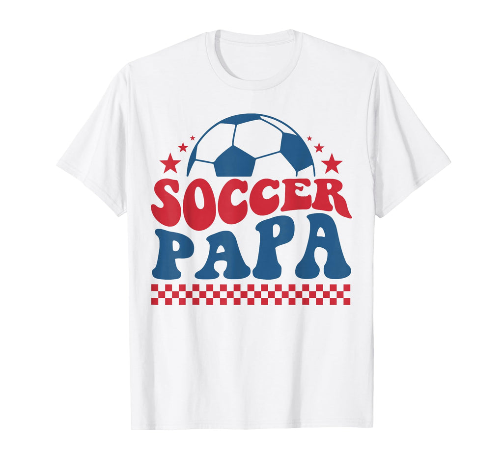 Soccer Papa Dad Soccer Fan Support T-Shirt - Casual Everyday Wear Unisex