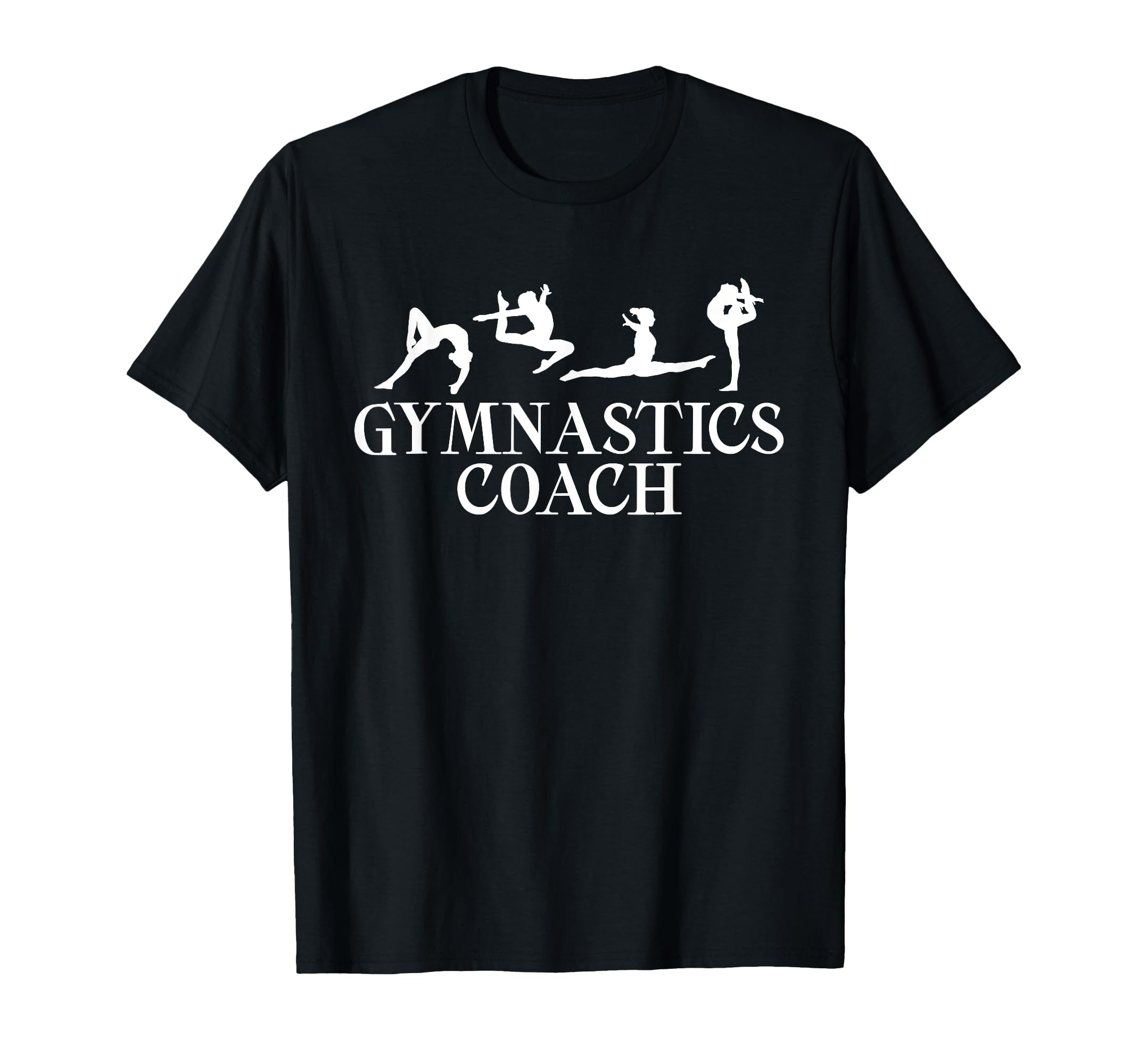 Gymnastics Coach Gymnast Coach T-Shirt - Fun Novelty Design Unisex