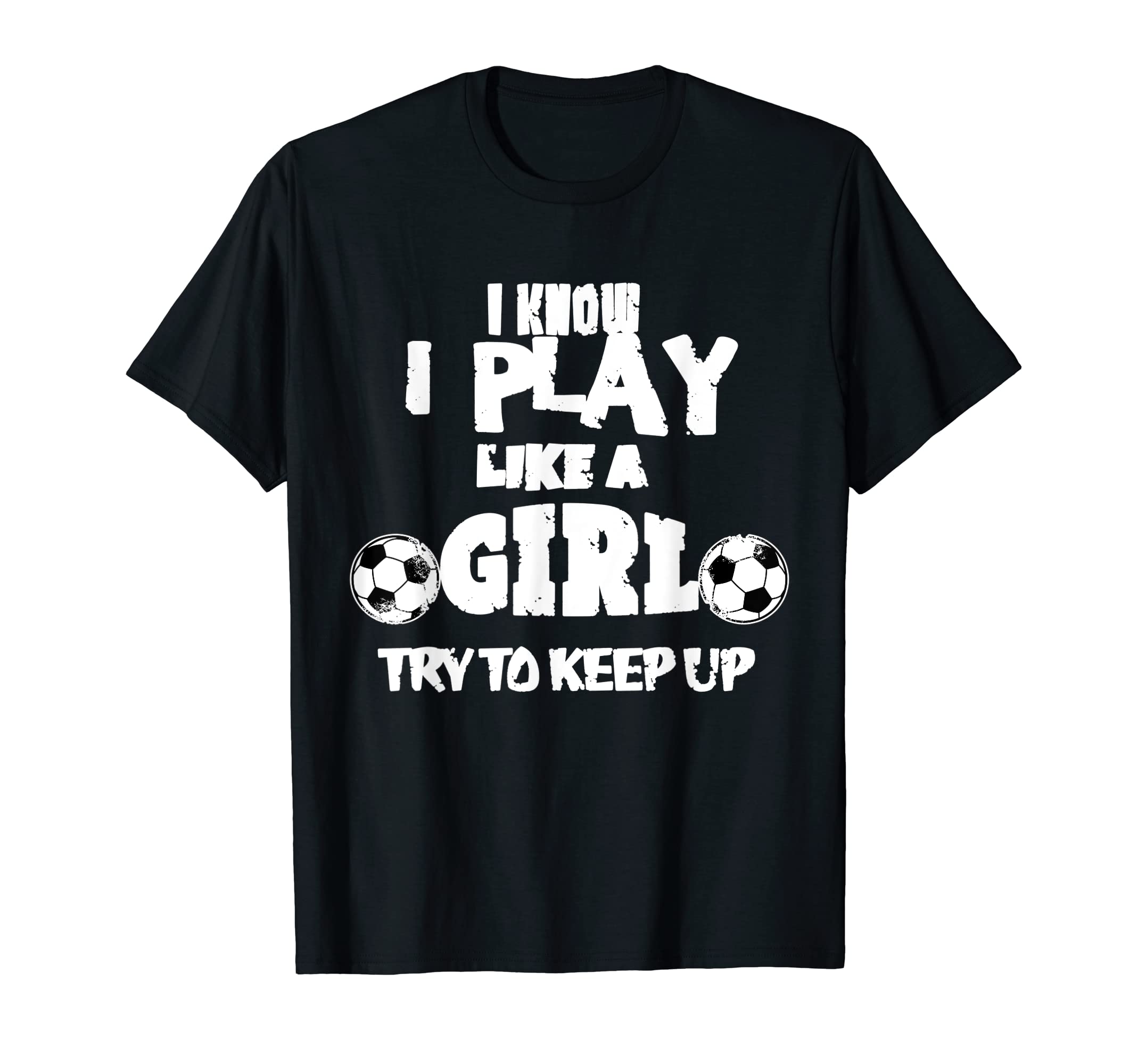 Play Like Soccer Goal Getter Football T-Shirt - Trendy Graphic for Adults