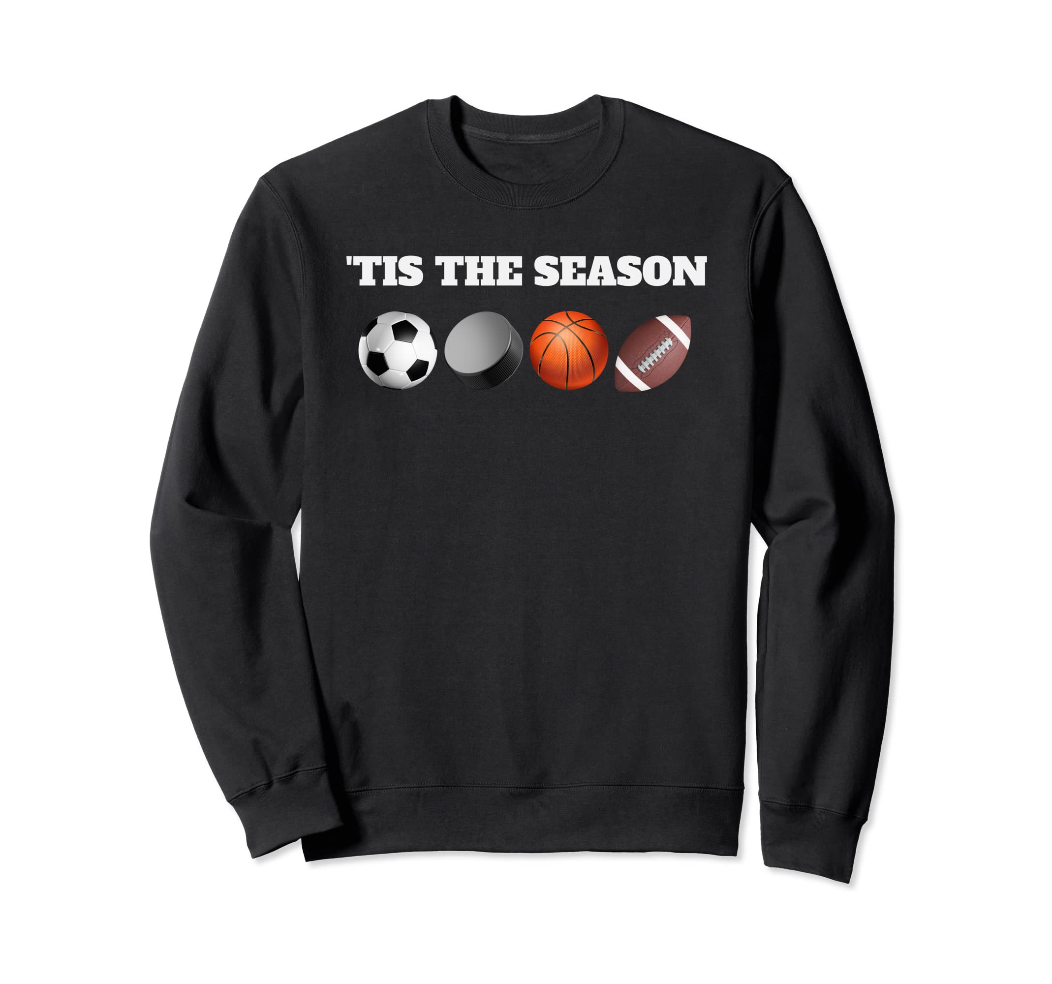 Tis Season Soccer Hockey Basketball Sweatshirt - Aesthetic Graphic Unisex