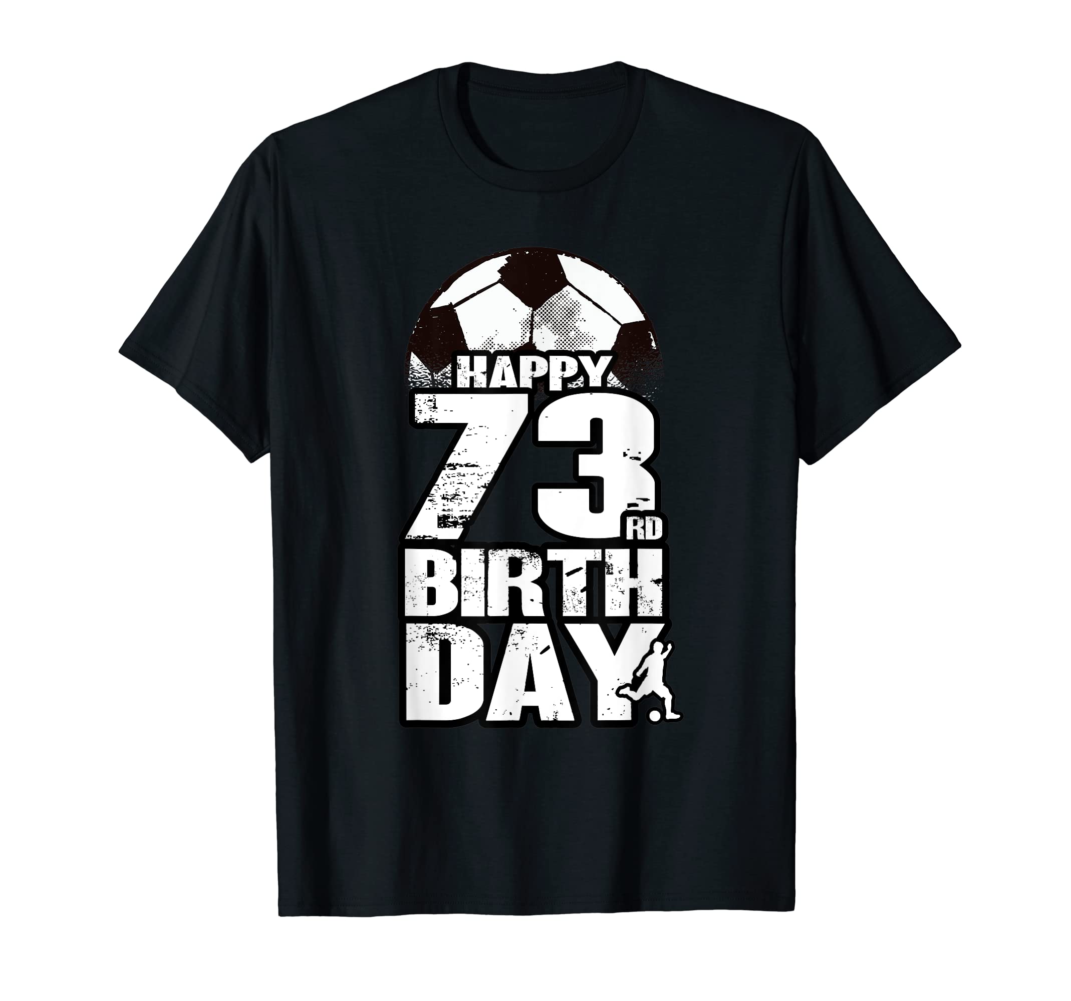 73 Years Old Soccer 73Rd Birthday T-Shirt - Custom Art Print Men Women