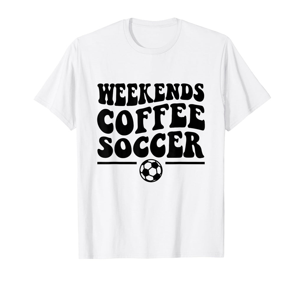 Weekends Coffee Soccer Groovy Mom T-Shirt - Minimalist Print Men Women