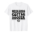 Weekends Coffee Soccer Groovy Mom T-Shirt - Minimalist Print Men Women