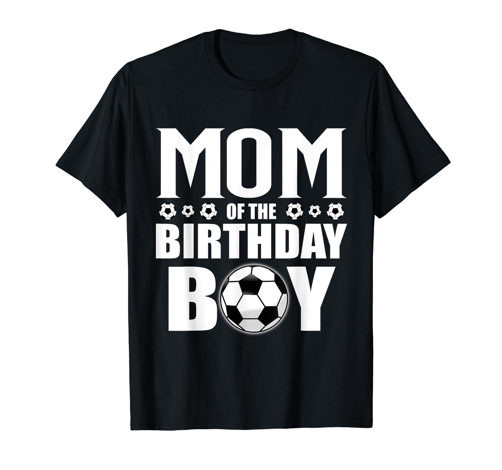 Mom Birthday Soccer Birthday Family T-Shirt - Minimalist Print for Adults