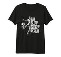 Eat Sleep Soccer Repeat Soccer Player T-Shirt - Streetwear Style Men Women
