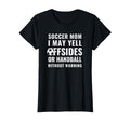 Funny Warning I May Yell Offsides Or T-Shirt - Minimalist Print Men Women