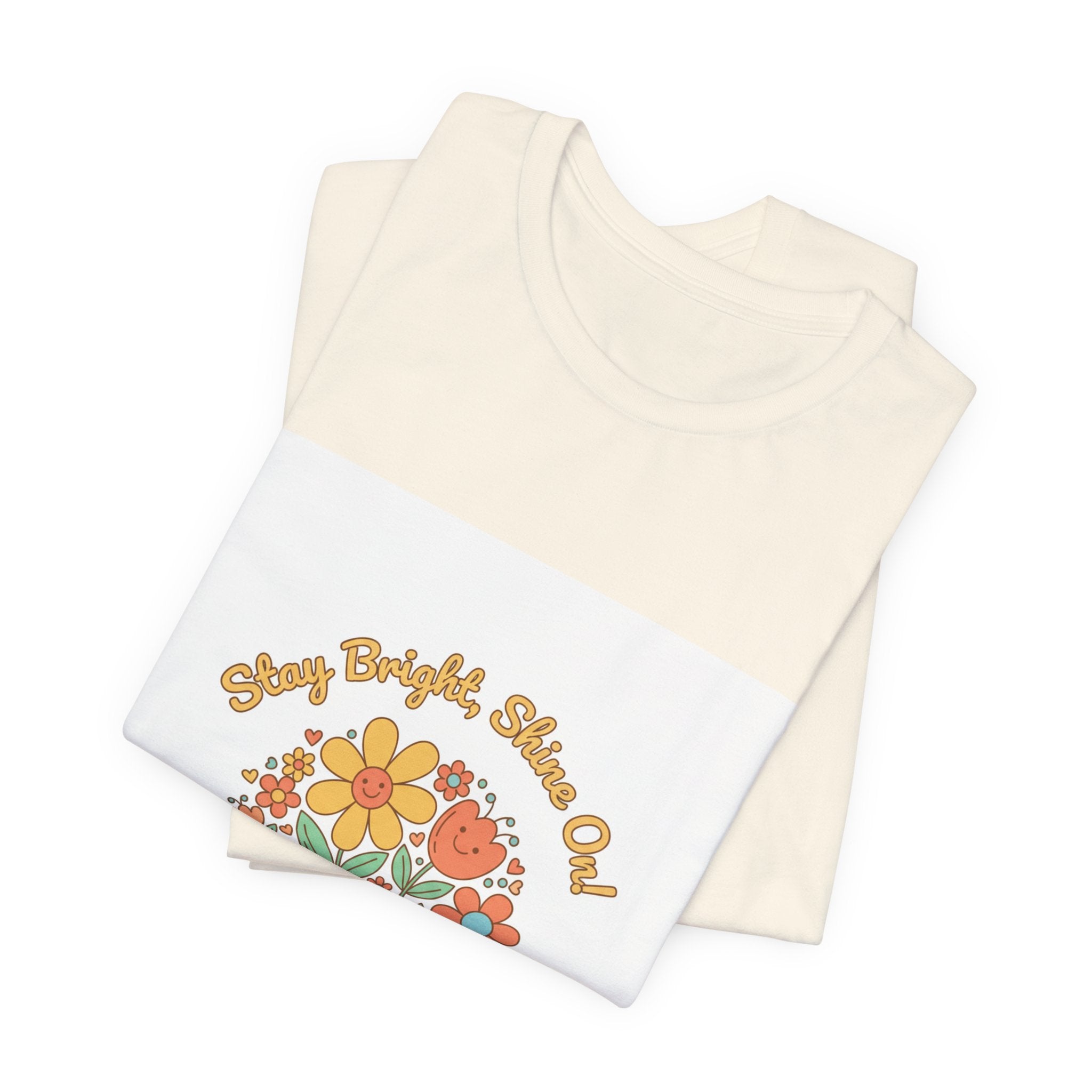 Sunny Bright Shine On tee | Hope Shirt, Radical Optimism Aesthetic