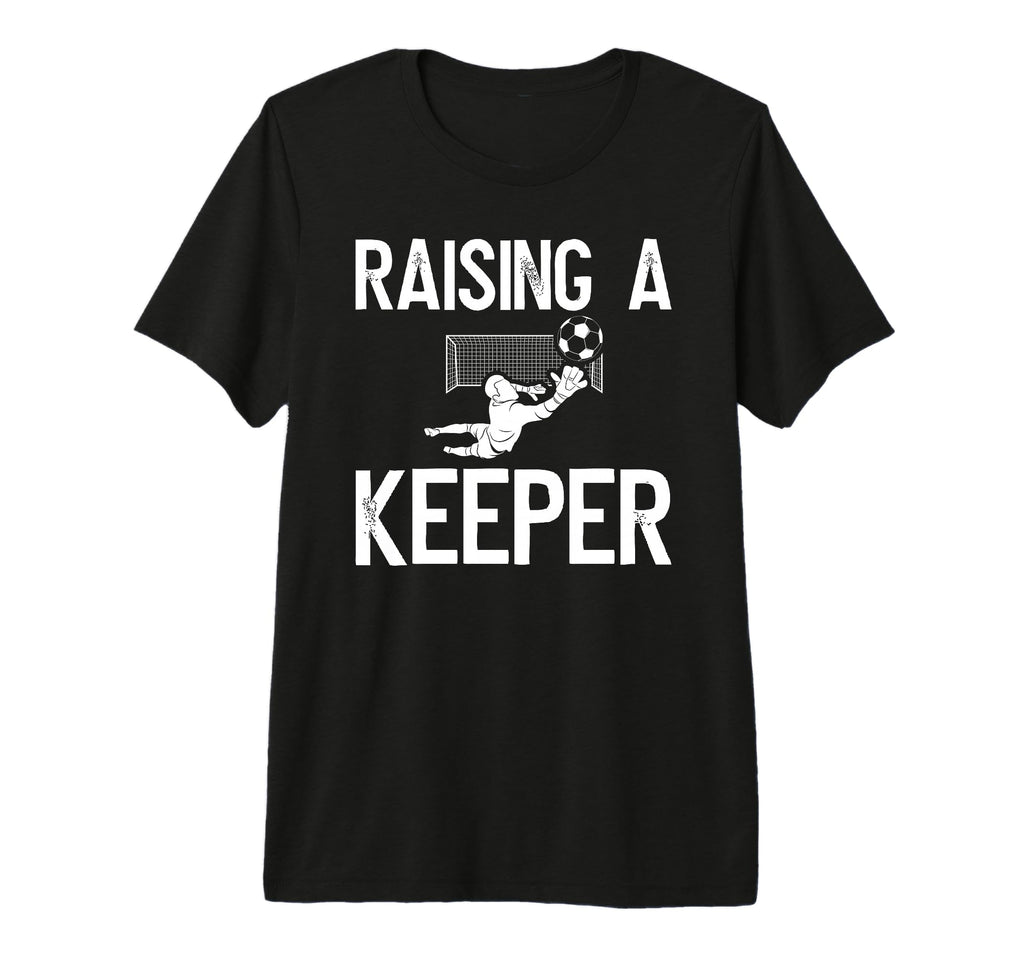 Mens Raising Soccer Keeper Dad T-Shirt - Aesthetic Graphic Men Women
