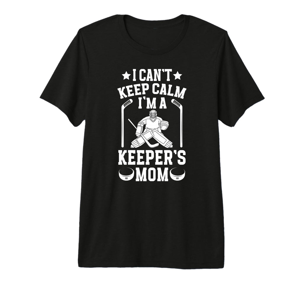 Im Hockey Keeper Mom Ice Hockey T-Shirt - Custom Art Print for Adults