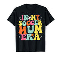 My Soccer Mum Era Game Day Groovy T-Shirt - Casual Everyday Wear for Adults