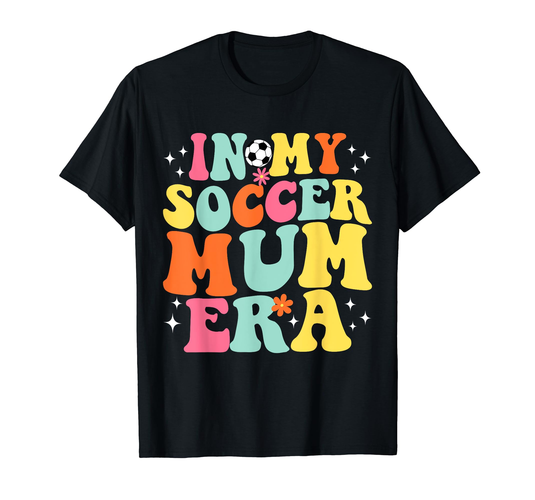 My Soccer Mum Era Game Day Groovy T-Shirt - Casual Everyday Wear for Adults