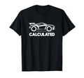 Rocket Soccer Rc Car Gamer Calculated T-Shirt - Novelty Apparel Men Women