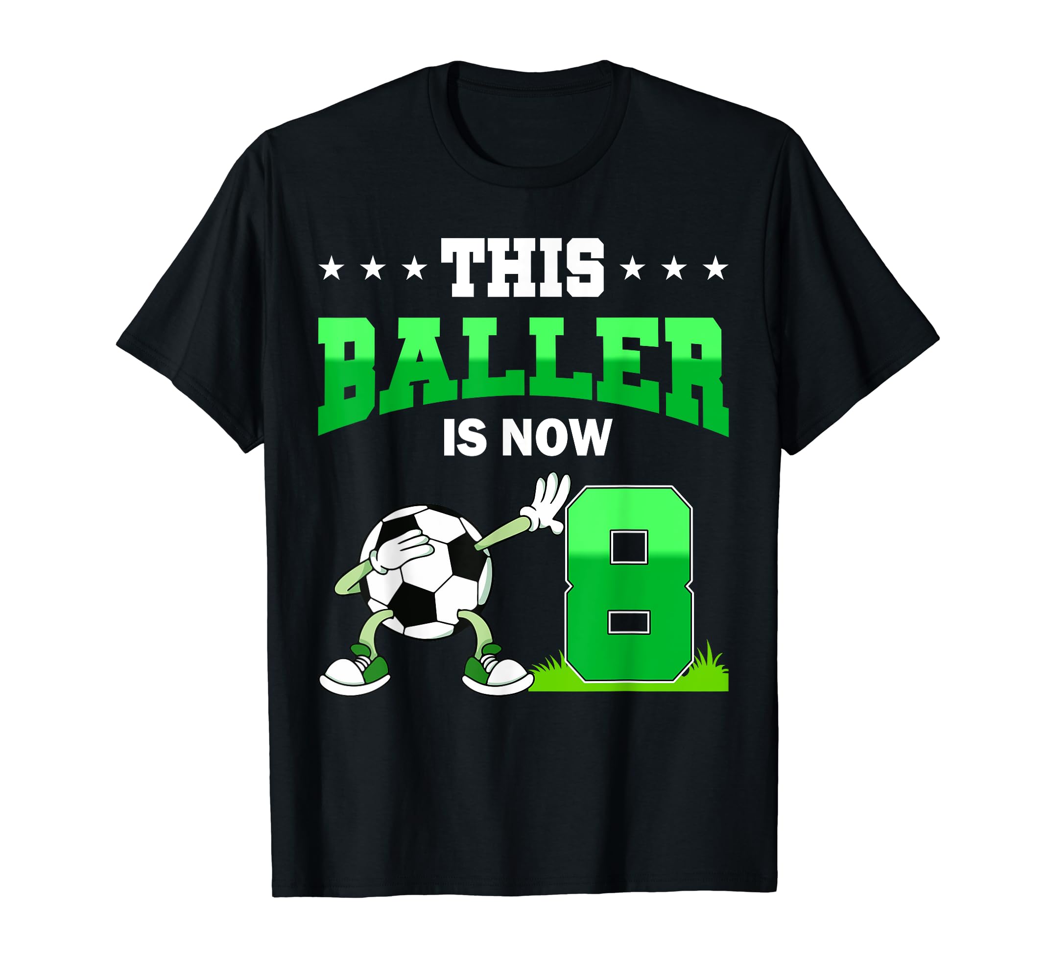 This Baller Is Now 8 Soccer 8Th T-Shirt - Fun Novelty Design for Adults