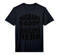 Mens Husband Daddy Goalkeeper Hero T-Shirt - Custom Art Print Unisex