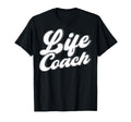 Life Coach Life Coaches Coach Life T-Shirt - Graphic Print Men Women
