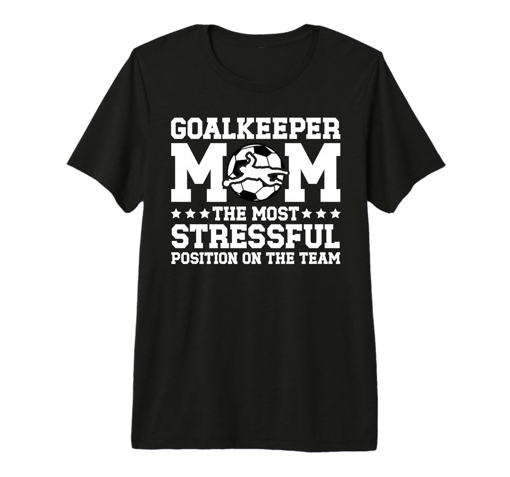 Funny Soccer Goalkeeper Mom Soccer T-Shirt - Aesthetic Graphic Men Women