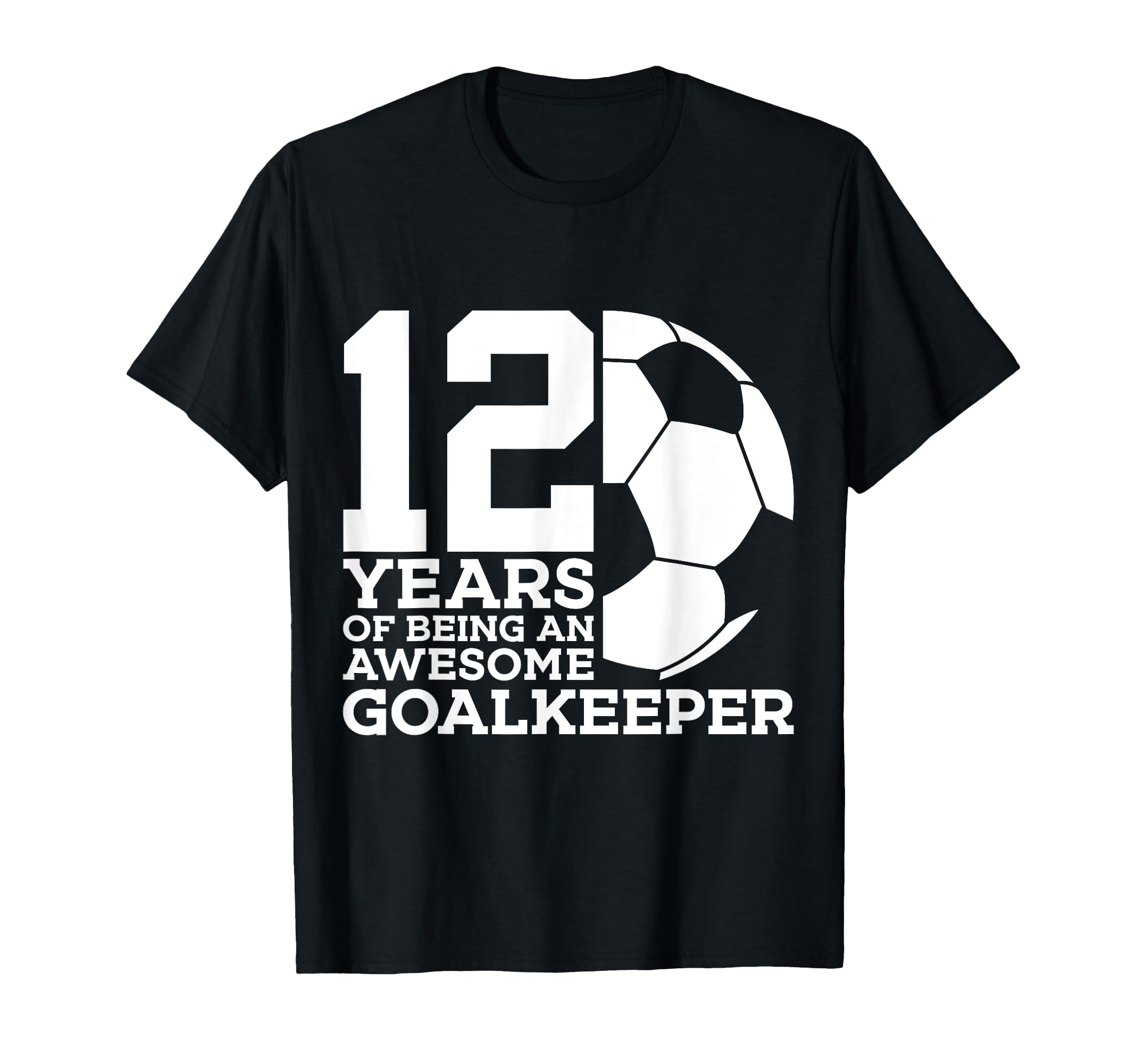 Soccer 12 Years Awesome Soccer T-Shirt - Casual Everyday Wear Men Women