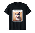 Funny Cat Meme When I Remember Its T-Shirt - Streetwear Style Men Women