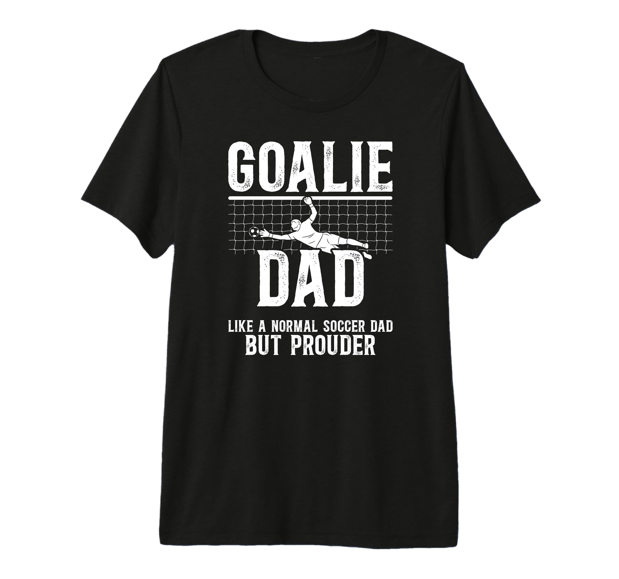 Mens Soccer Goalie Dad Soccer Keeper T-Shirt - Fun Novelty Design Unisex