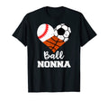 Ball Nonna Heart Funny Baseball Soccer T-Shirt - Custom Art Print Unisex