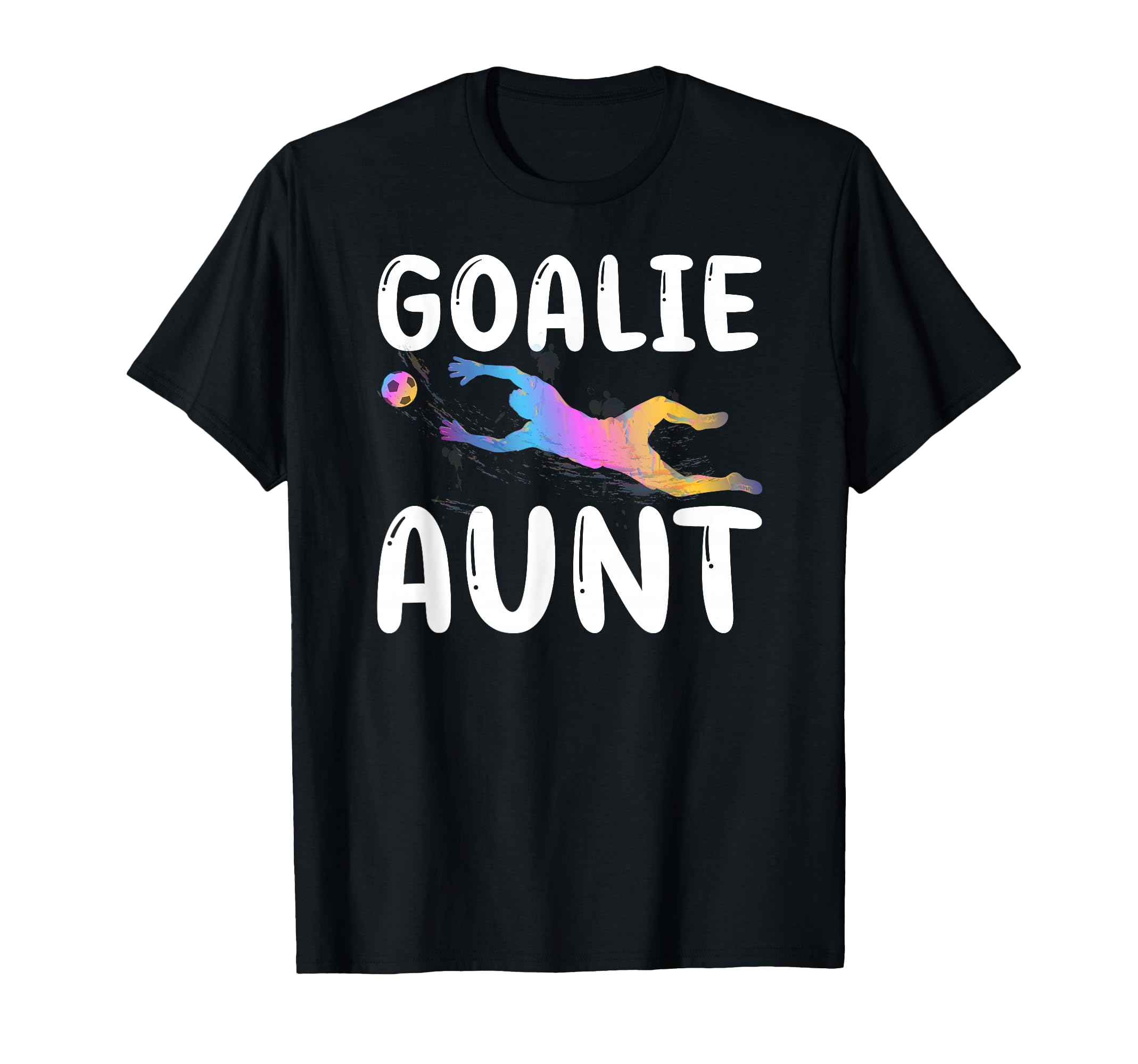 Soccer Goalie Aunt Soccer Keeper T-Shirt - Minimalist Print Men Women