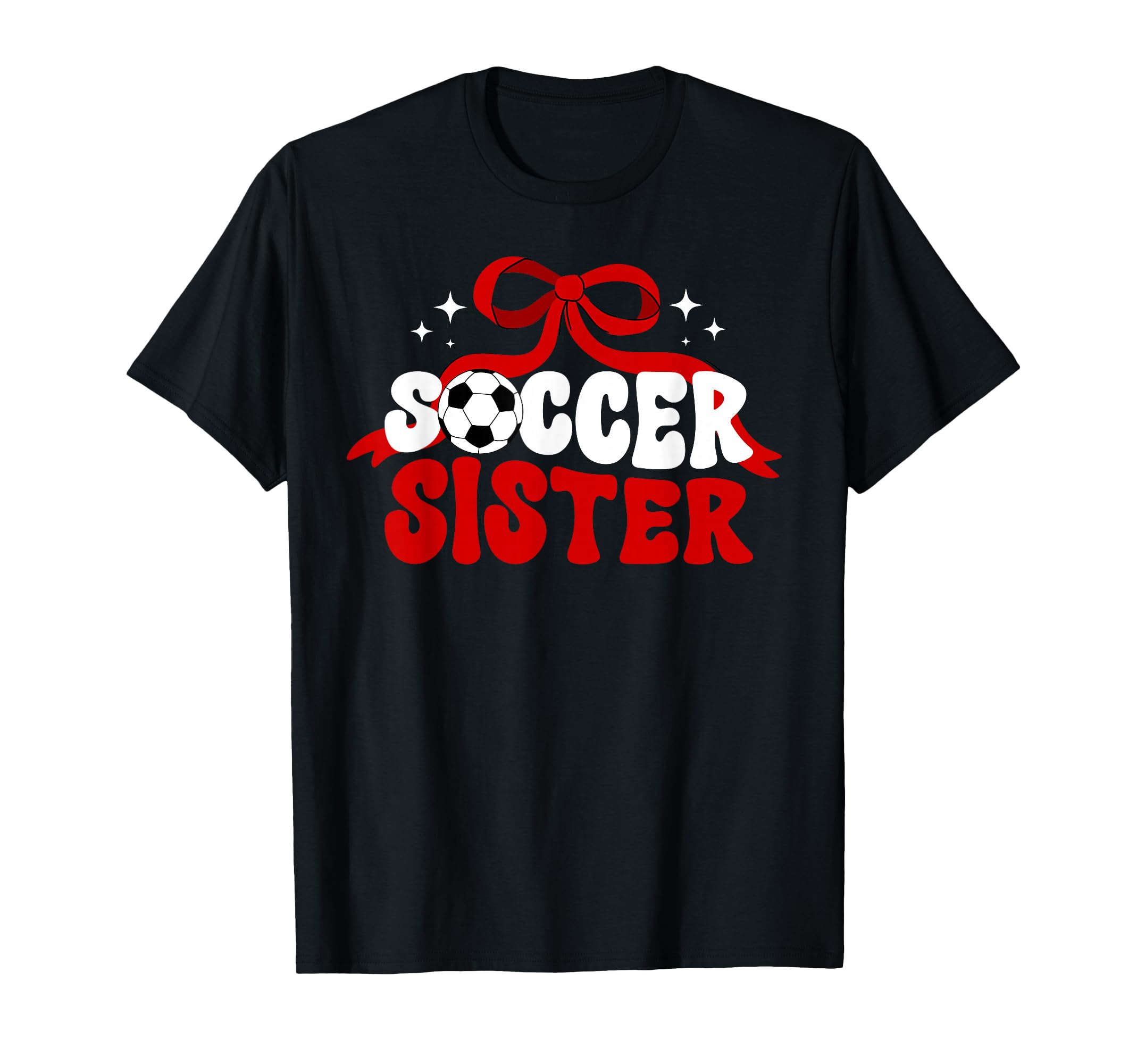 Soccer Sister Coquette Soccer Players T-Shirt - Unique Graphic Men Women