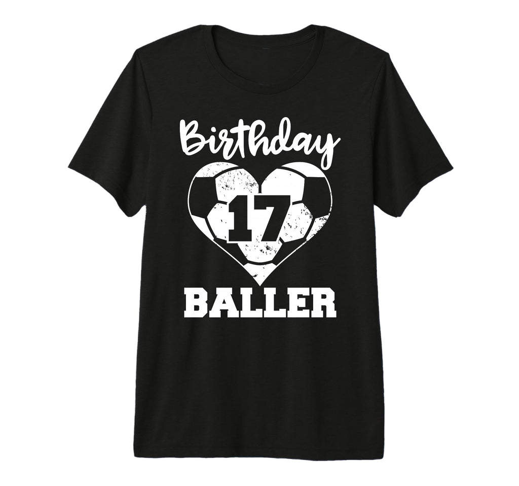 17Th Birthday Baller Funny 17 Year T-Shirt - Custom Art Print Men Women