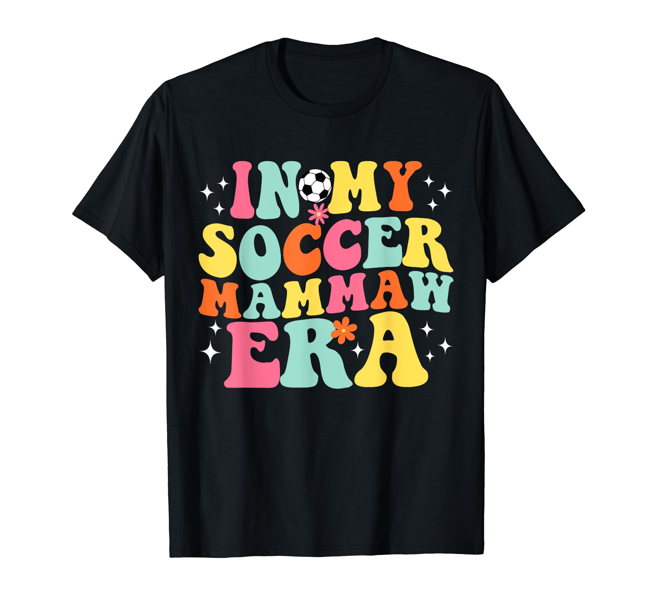 My Soccer Mammaw Era Game Day Groovy T-Shirt - Minimalist Print for Adults