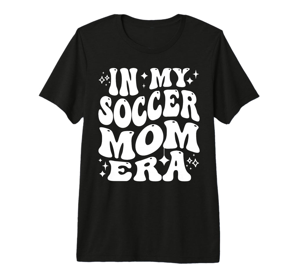 My Soccer Mom Era Sports Mama Life T-Shirt - Minimalist Print Men Women