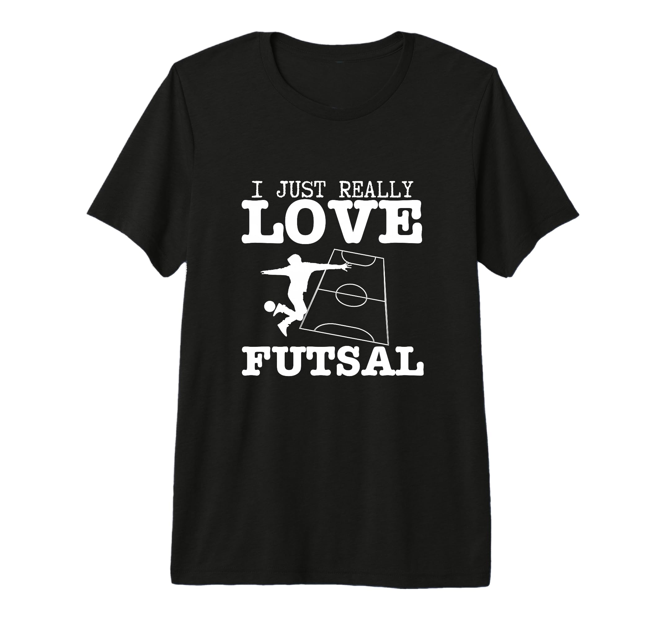 Futsal Player I Just Really Love Futsal T-Shirt - Unique Graphic Unisex