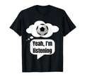 Thinking About Soccer Funny Meme T-Shirt - Custom Art Print for Adults