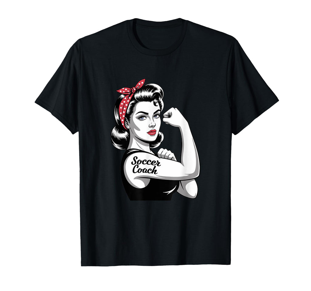 Female Soccer Coach Rosie Riveter T-Shirt - Custom Art Print Men Women