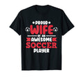 Wife Soccer Player Expert Sports T-Shirt - Aesthetic Graphic Men Women