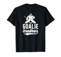 Ice Hockey Goalie Brother Hockey Goalkeeper T-Shirt - Graphic Print Unisex