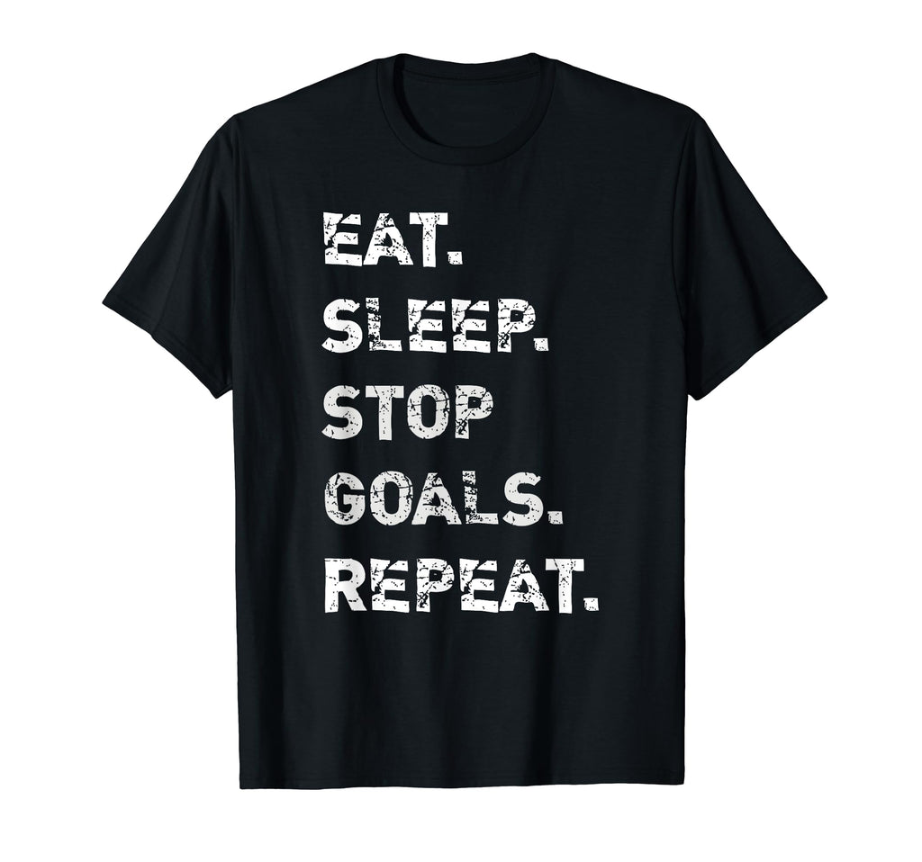 Eat Sleep Stop Goals Repeat Goalkeeper T-Shirt - Unique Graphic Unisex